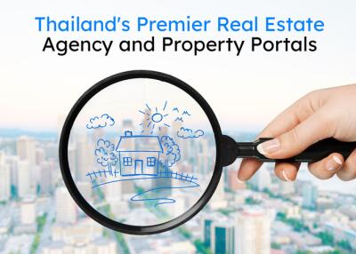 Your Guide to Thailand's 2024 Real Estate Landscape: Premier Property Portal, Market Insights, and More