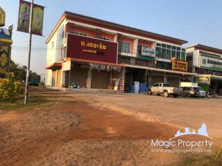 Commercial Building 2.5 Floors for Sale, Near main Road (Khon Kaen - Phon Thong Road), Rong Kham, Kalasin