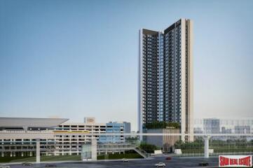 Pre-Launch of New High Rise Condo by Leading Thai Developers at Ratchada-Lat Phrao - Studio Units