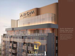 High Floor Luxury 2 Bedroom Condo On 84 SQM. - Arom Jomtien (Off-plan)