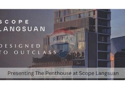 The Penthouse at Scope Langsuan