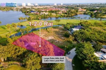 Large Lake View Land in Hua Hin at Palm Hills Golf Resort